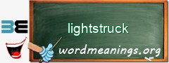 WordMeaning blackboard for lightstruck